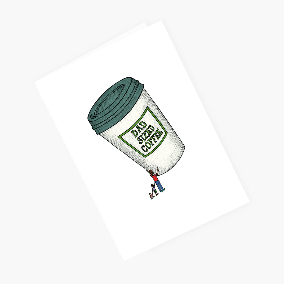 Dad Sized Coffee - Father's Day Card