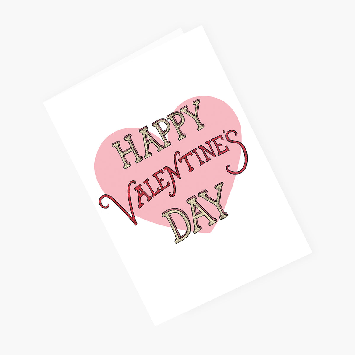 Happy Valentine's Day - Valentine's Day Card