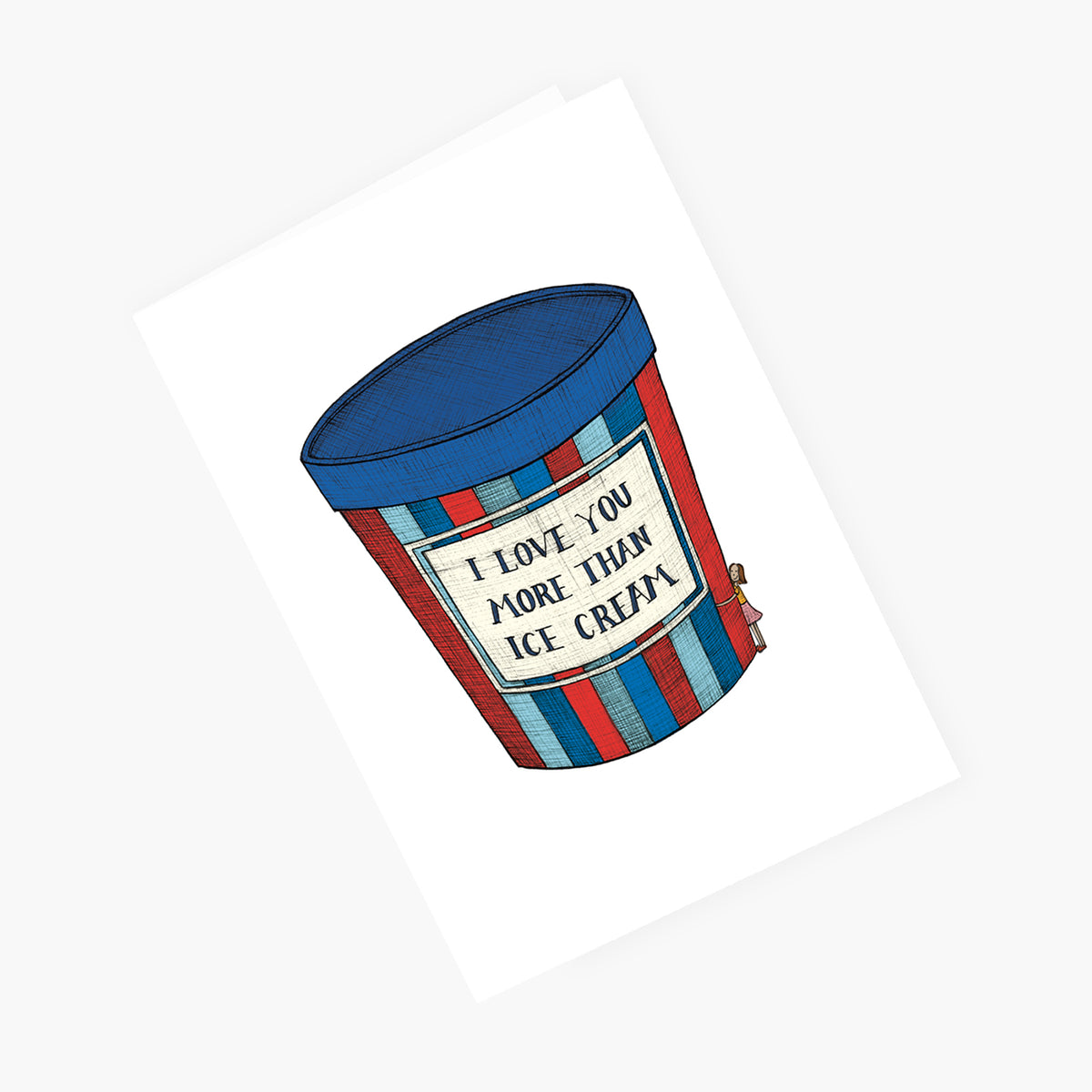 I Love You More Than Ice Cream - Loving Card