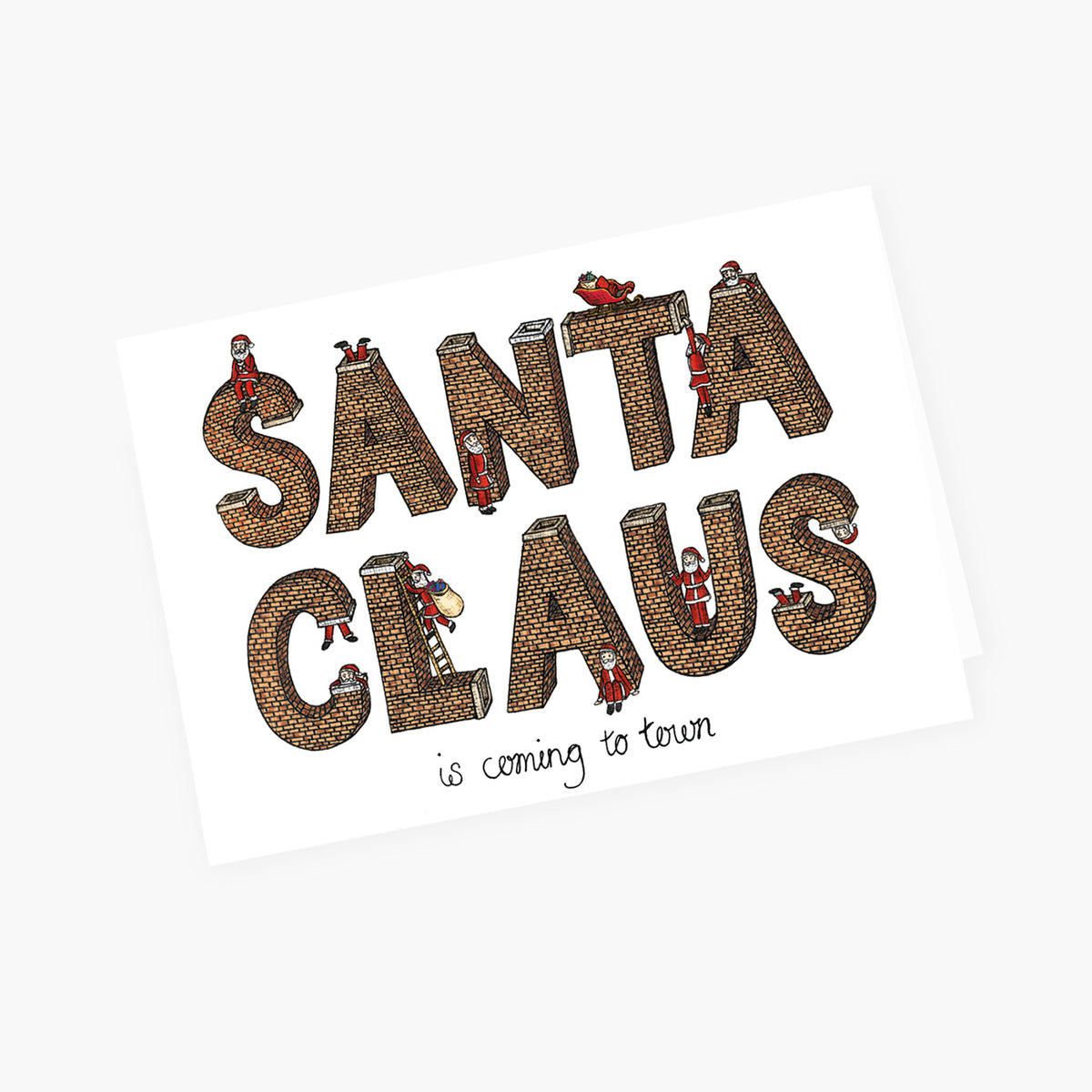 Santa Claus is Coming to Town - Christmas Card