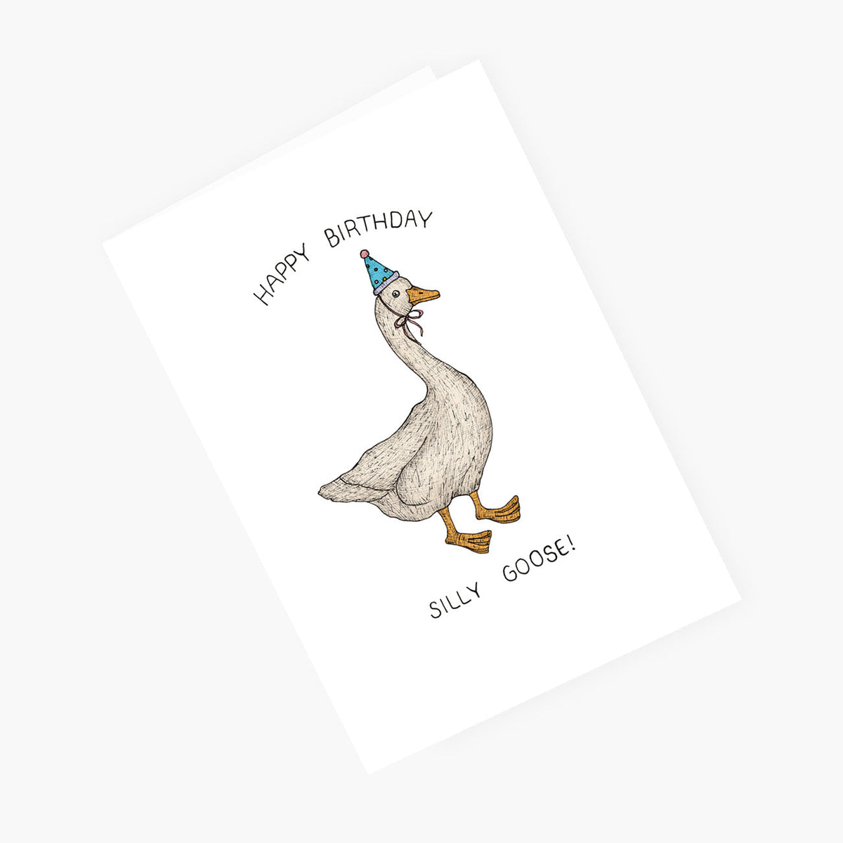 Silly Goose - Birthday Card