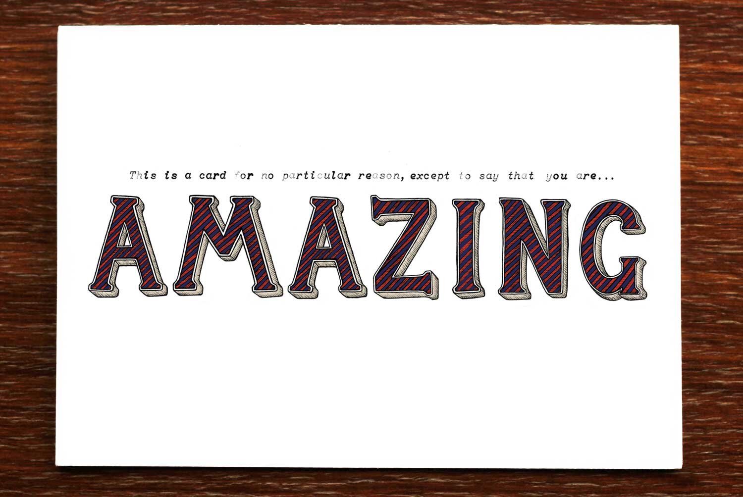 Amazing - Greeting Card