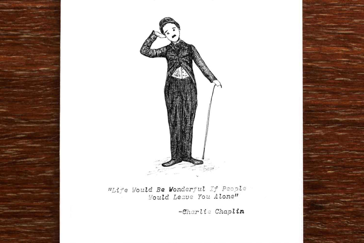 Charlie Chaplin: Life Would Be Wonderful - Handmade Greeting Card