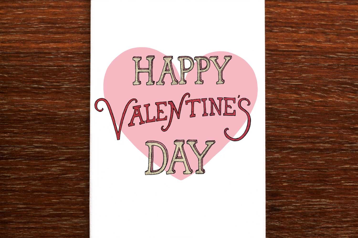 Happy Valentine's Day - Valentine's Day Card