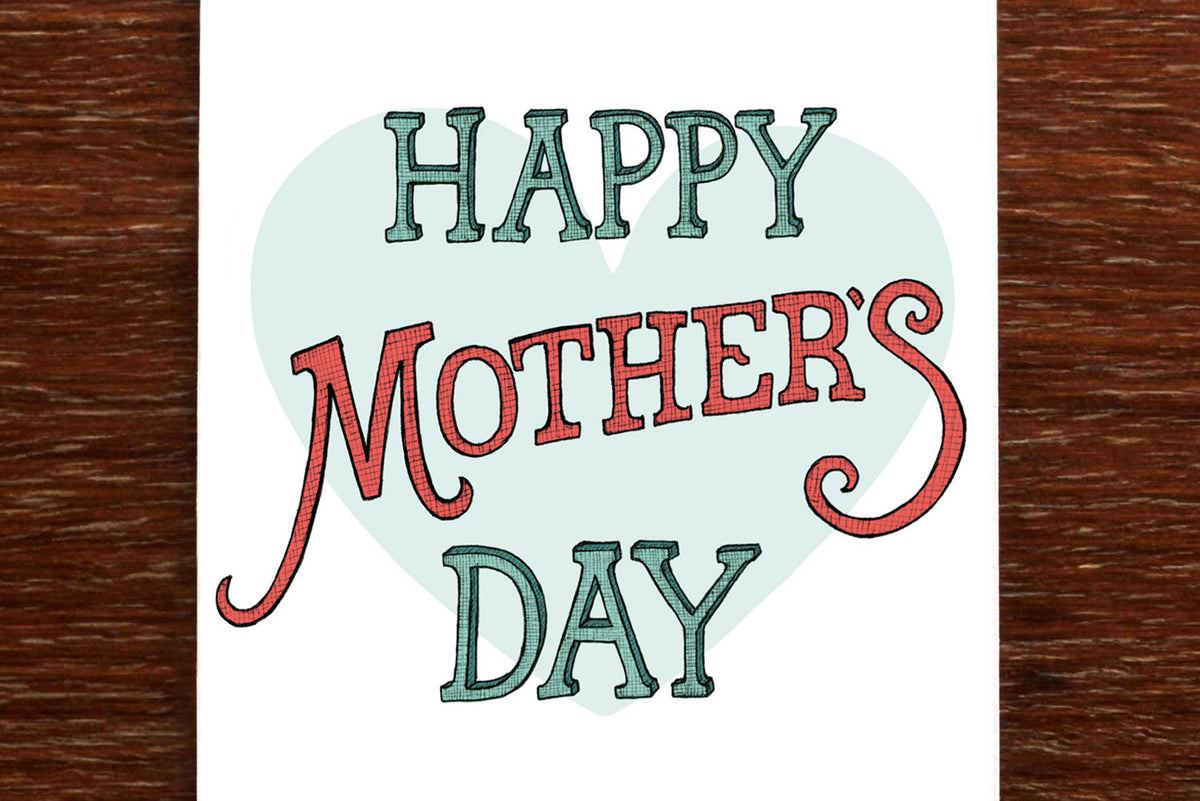 Mother's Day Type - Mother's Day Card