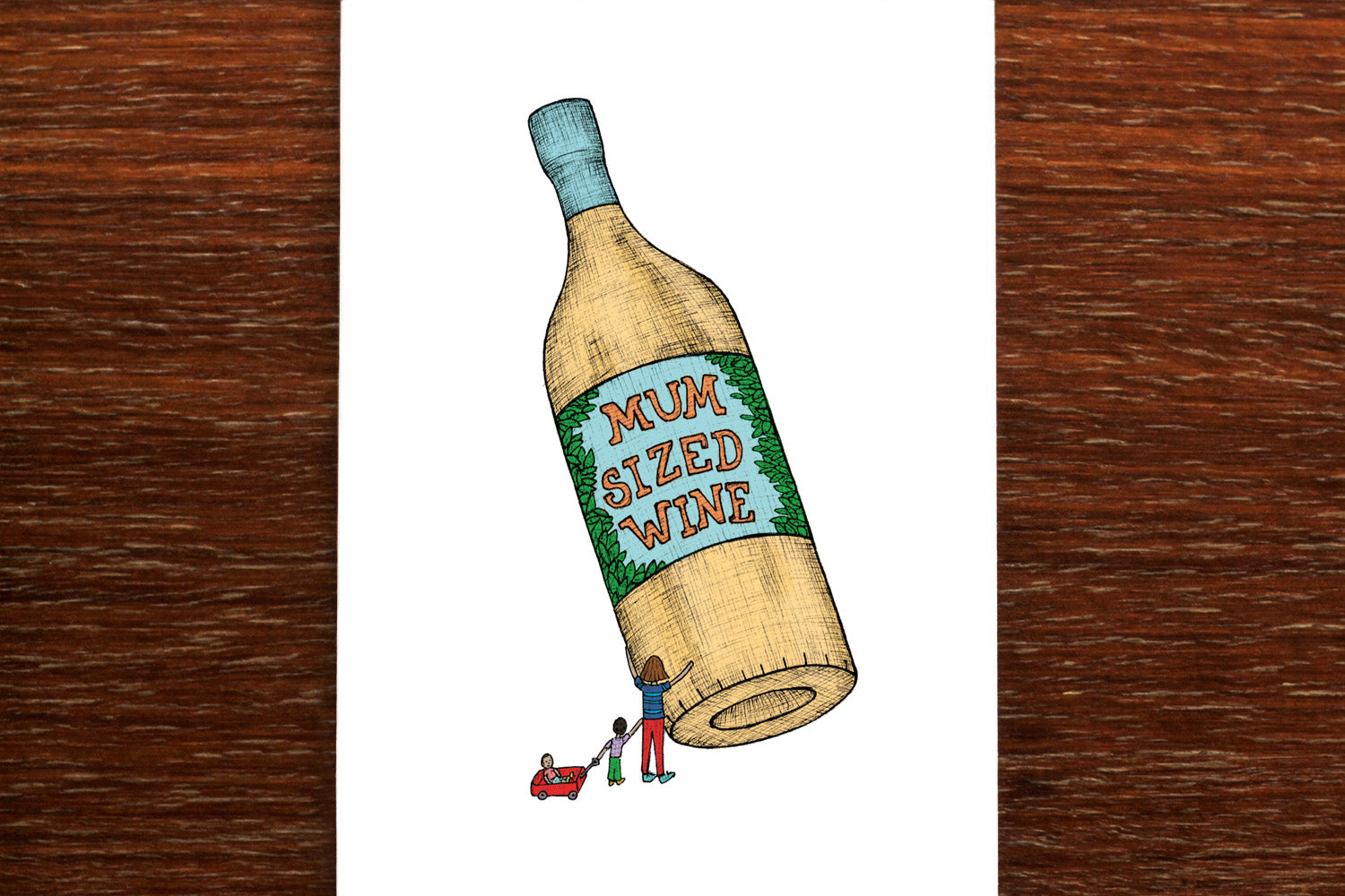 Mum Sized Wine - Greeting Card