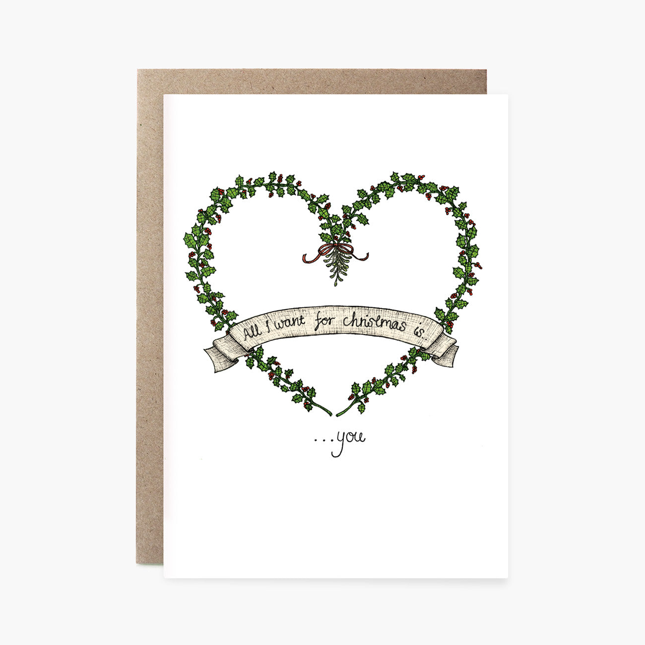 All I Want for Christmas is You - Christmas Card