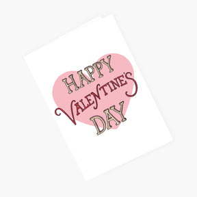Happy Valentine's Day - Valentine's Day Card