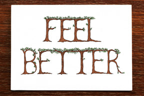 Feel Better - Greeting Card