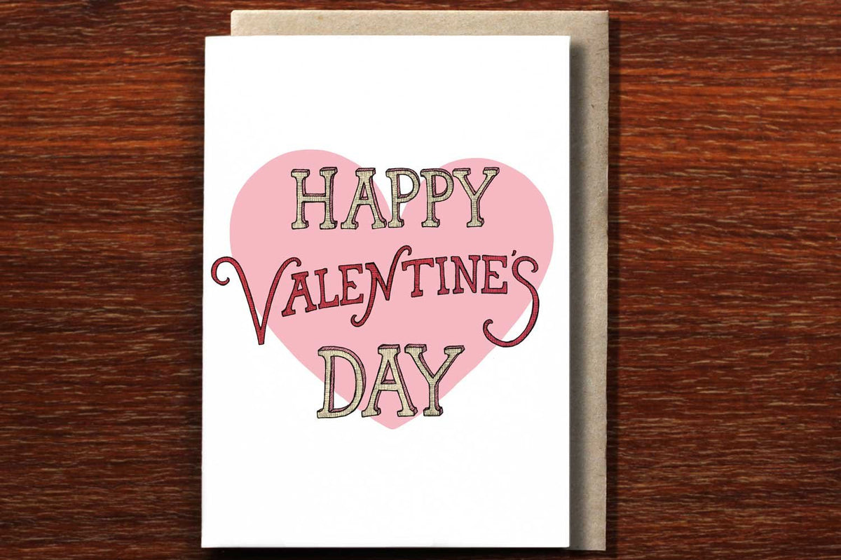 Happy Valentine's Day - Valentine's Day Card