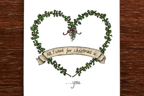 All I Want for Christmas is You - Christmas Card